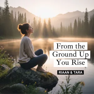 From the Ground up You Rise