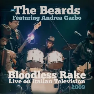 Bloodless Rake (feat. Andrea Garbo) (Live on Italian Television 2009 TNE)