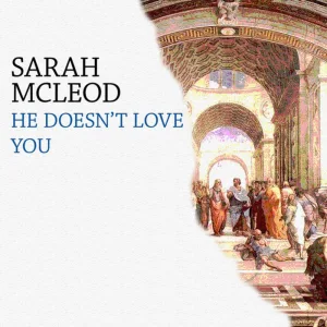 He Doesn’t Love You