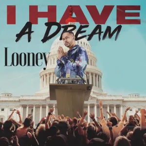 I Have a Dream