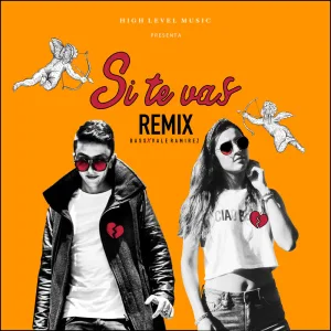 Si te vas (Remix)