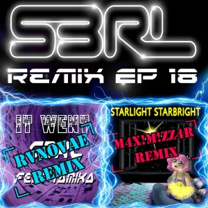 Starlight Starbright (M4x!m!zz4R Remix)
