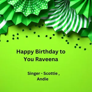Happy Birthday To You Raveena