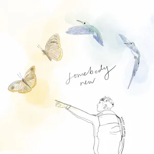 Somebody New