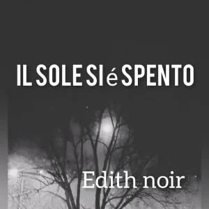 Il sole si è spento