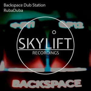 Backspace Dub Station - RubaDuba