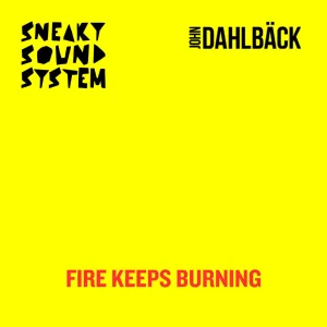 Fire Keeps Burning (Extended Version)