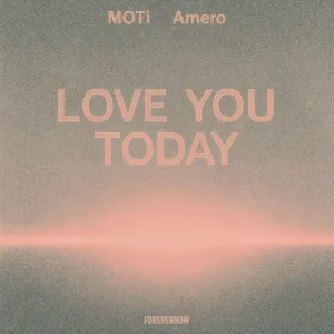 Love You Today