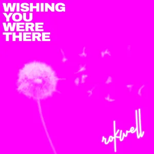 Wishing You Were There (Radio Edit)