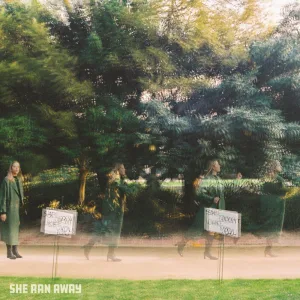 She Ran Away