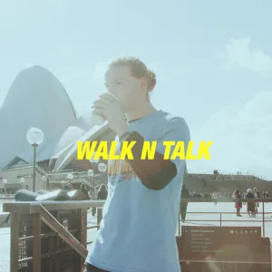 Walk & Talk, Pt. 2