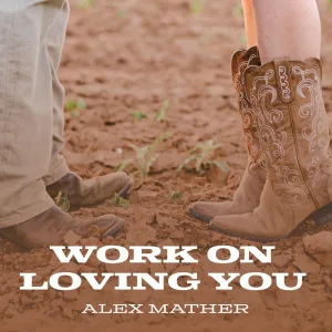 Work on Loving You