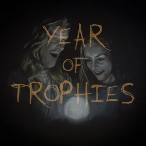 Year of Trophies