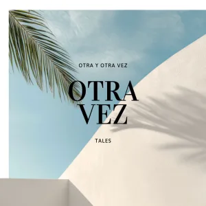 Otra Vez