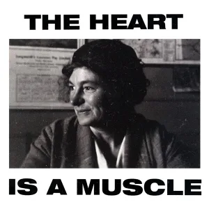The Heart Is A Muscle
