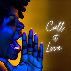 Call It Love