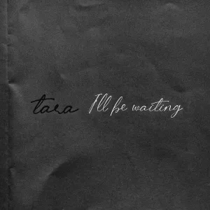 I’ll Be Waiting