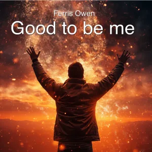 Good to be me