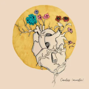 Careless (Acoustic)