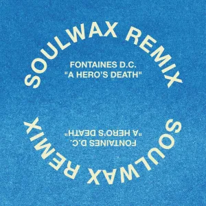 A Hero’s Death (Soulwax remix)