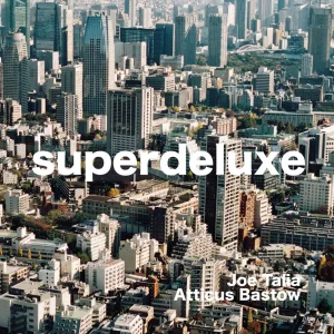superdeluxe