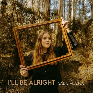 I'll Be Alright