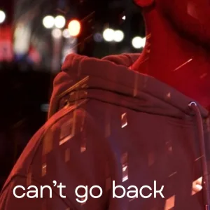 can't go back
