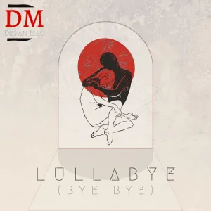 Lullabye (Bye Bye)