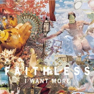 I Want More (Faithless dub)
