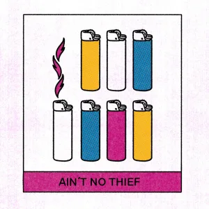 Ain’t No Thief