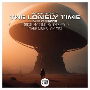 LOSING MY MIND (MARK BIONIC VIP REMIX)