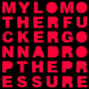 Drop the Pressure (Dirty Minds Rework)