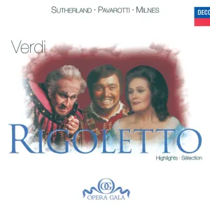 Rigoletto, Act III : Verdi: Rigoletto, Act III: Della vendetta alfin – Chi è mai