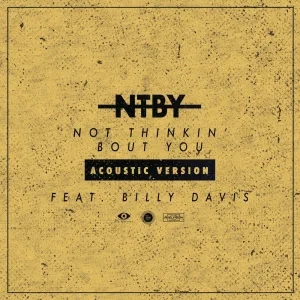 Not Thinkin' Bout You (feat. Billy Davis) (Acoustic Version)