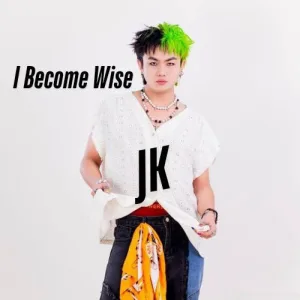 I Become Wise