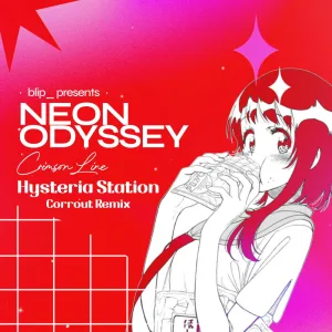 HYSTERIA STATION (Corrout Remix)