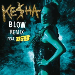 Blow (feat. B.o.B) (Remix)