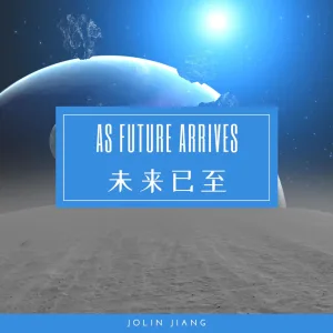 As Future Arrives