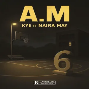 A.M (feat. Naira May)