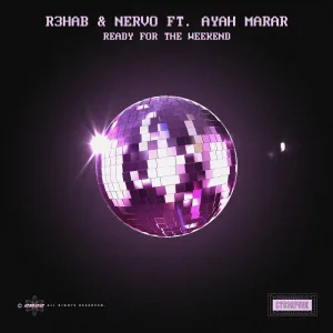 Ready For The Weekend (Radio Extended Mix)