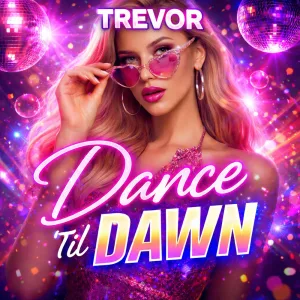 Dance 'til Dawn