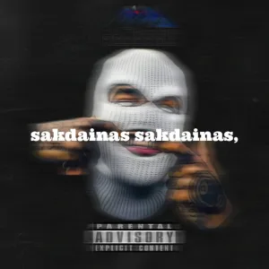 Sakdainas (feat. Wonder IX & Mistake)