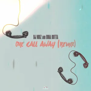 One Call Away (Remix)