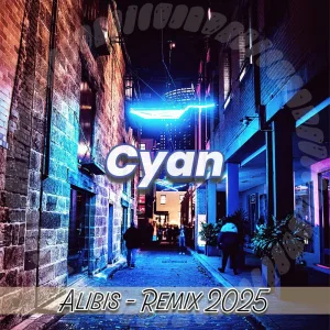 Alibis (Radio Edit - Remix 2025)