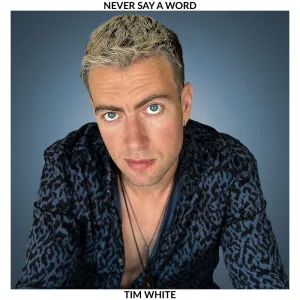 Never Say A Word