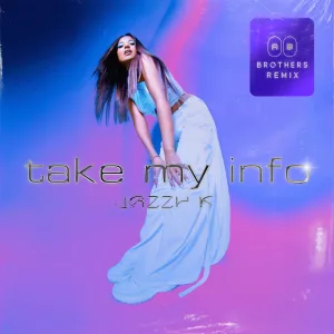 Take My Info (The Ab Brothers Remix)