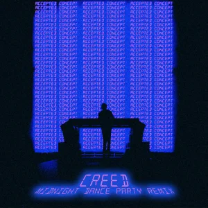 Creed (Midnight Dance Party Remix)
