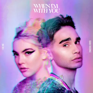 When I'm With You (feat. Evie Irie)