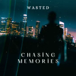 Chasing Memories