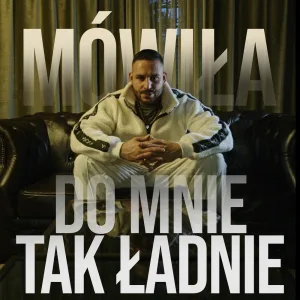 Mówiła do mnie tak ładnie